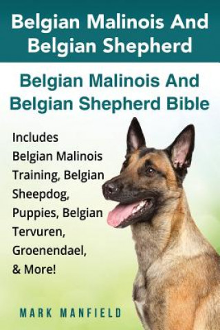 Kniha Belgian Malinois And Belgian Shepherd Mark Manfield