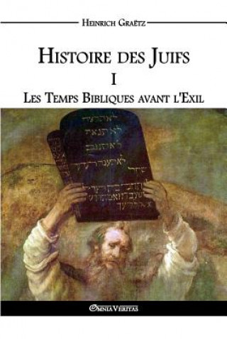 Kniha Histoire des Juifs I Heinrich Graëtz