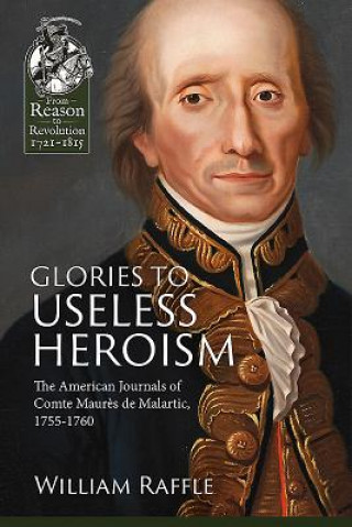 Book Glories to Useless Heroism William Raffle