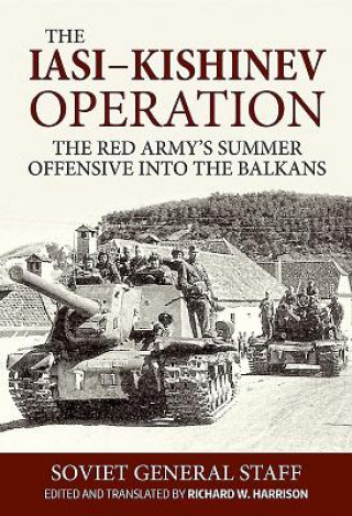 Book Iasi - Kishinev Operation, 20-29 August 1944 Soviet General Staff