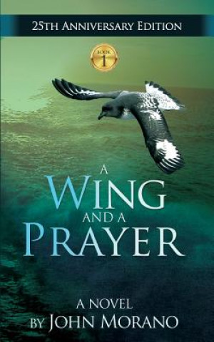 Książka Wing and a Prayer John Morano