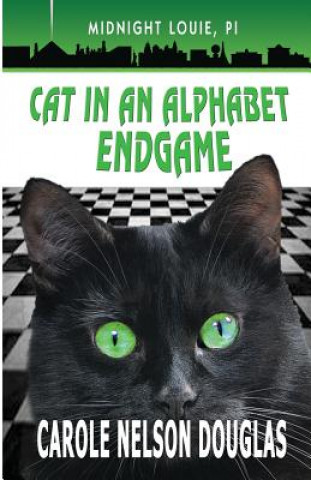 Könyv Cat in an Alphabet Endgame Carole Nelson Douglas