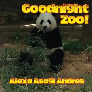 Knjiga Goodnight Zoo! Alexa Asagi Andres