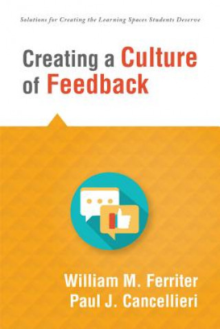 Livre Creating a Culture of Feedback: (Empower Students to Own Their Learning) William M. Ferriter