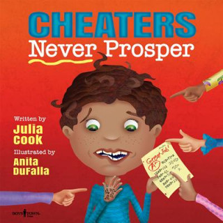 Kniha Cheaters Never Prosper Julia Cook
