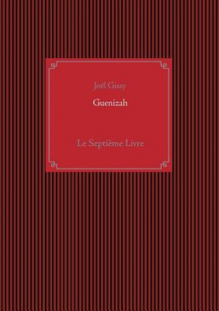 Book Guenizah Joël Gissy
