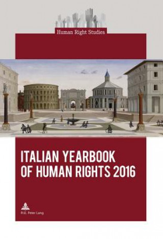 Kniha Italian Yearbook of Human Rights 2016 Centro di Ateneo per i Diritti Umani