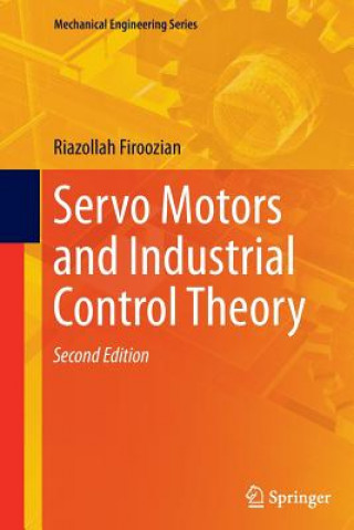 Kniha Servo Motors and Industrial Control Theory Riazollah Firoozian