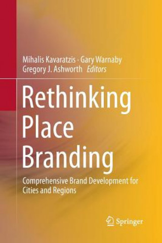 Carte Rethinking Place Branding Gregory J. Ashworth