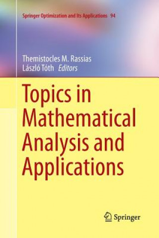 Kniha Topics in Mathematical Analysis and Applications Themistocles M. Rassias