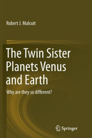Kniha Twin Sister Planets Venus and Earth Robert J. Malcuit
