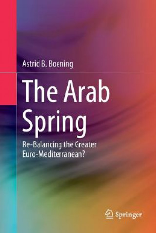 Knjiga Arab Spring Astrid B. Boening