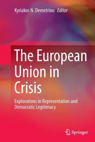 Buch European Union in Crisis Kyriakos N. Demetriou