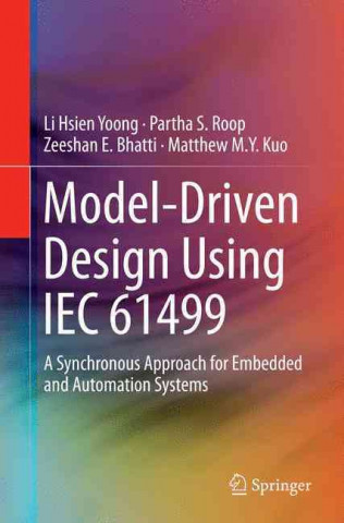Carte Model-Driven Design Using IEC 61499 Li Hsien Yoong