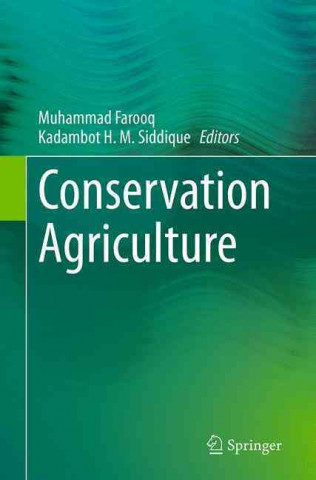 Könyv Conservation Agriculture Muhammad Farooq