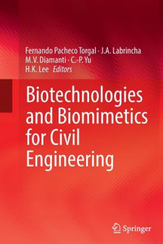 Книга Biotechnologies and Biomimetics for Civil Engineering M. V. Diamanti