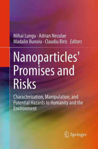 Knjiga Nanoparticles' Promises and Risks Mihai Lungu