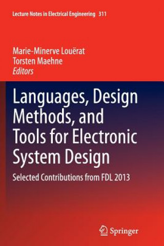 Книга Languages, Design Methods, and Tools for Electronic System Design Marie-Minerve Louërat