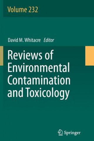 Buch Reviews of Environmental Contamination and Toxicology Volume 232 David M. Whitacre