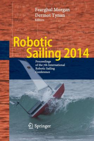 Kniha Robotic Sailing 2014 Fearghal Morgan