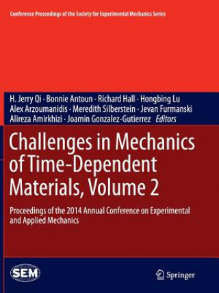 Książka Challenges in Mechanics of Time-Dependent Materials, Volume 2 Alireza Amirkhizi