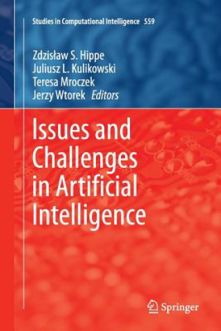 Książka Issues and Challenges in Artificial Intelligence Juliusz L. Kulikowski