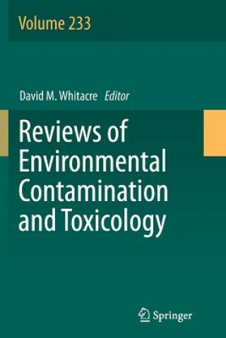 Könyv Reviews of Environmental Contamination and Toxicology Volume 233 David M. Whitacre