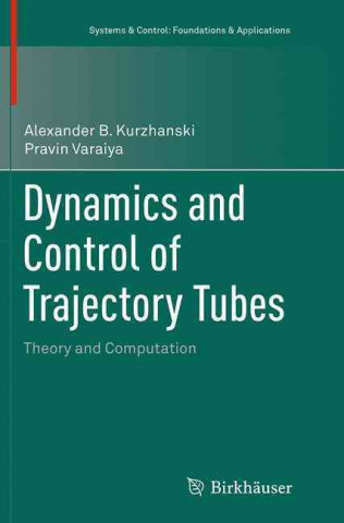 Carte Dynamics and Control of Trajectory Tubes Alexander B. Kurzhanski