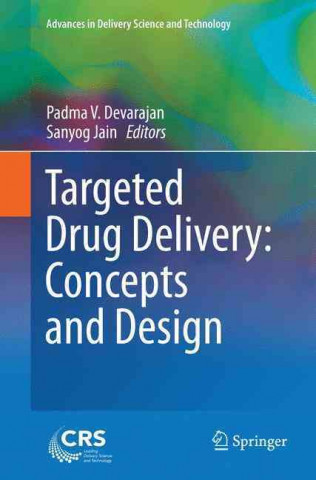 Kniha Targeted Drug Delivery : Concepts and Design Padma V. Devarajan