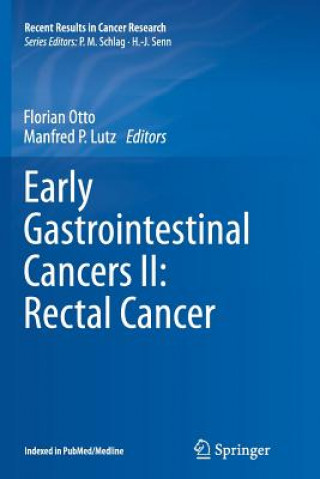 Kniha Early Gastrointestinal Cancers II: Rectal Cancer Manfred P. Lutz