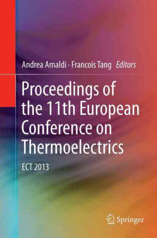 Kniha Proceedings of the 11th European Conference on Thermoelectrics Andrea Amaldi