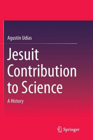 Kniha Jesuit Contribution to Science Agustin Udias