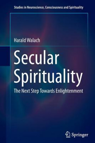 Книга Secular Spirituality Harald Walach