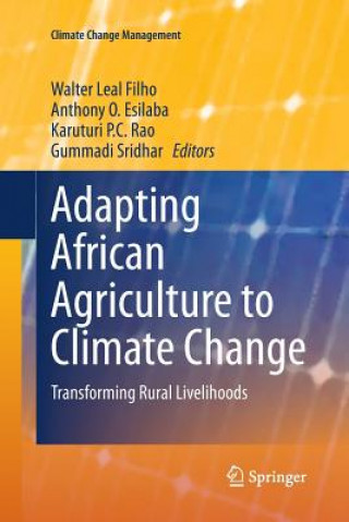 Kniha Adapting African Agriculture to Climate Change Anthony O. Esilaba