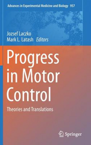 Carte Progress in Motor Control Jozsef Laczko