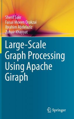 Carte Large-Scale Graph Processing Using Apache Giraph Sherif Sakr