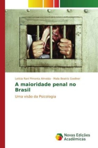 Könyv A maioridade penal no Brasil Letícia Rani Pimenta Almeida