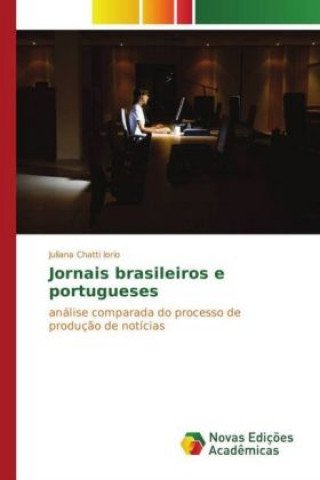 Kniha Jornais brasileiros e portugueses Juliana Chatti Iorio