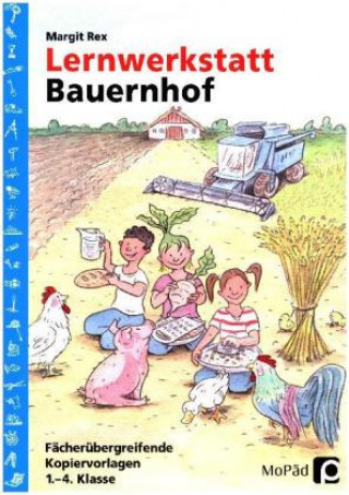 Книга Lernwerkstatt: Bauernhof Margit Rex