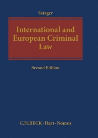 Knjiga International and European Criminal Law Helmut Satzger