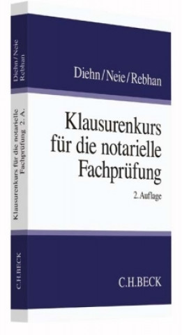 Carte Klausurenkurs für die notarielle Fachprüfung Thomas Diehn
