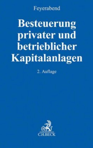 Kniha Besteuerung privater Kapitalanlagen Hans-Jürgen A. Feyerabend