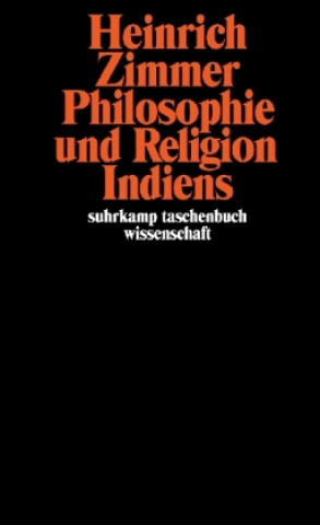 Kniha Philosophie und Religion Indiens Heinrich Zimmer