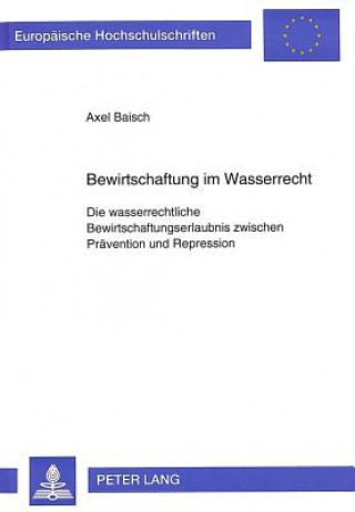 Książka Bewirtschaftung im Wasserrecht Axel Baisch