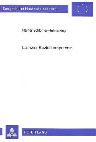 Kniha Lernziel Sozialkompetenz Rainer Schlömer-Helmerking
