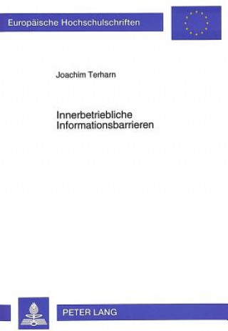 Könyv Innerbetriebliche Informationsbarrieren Joachim Terharn