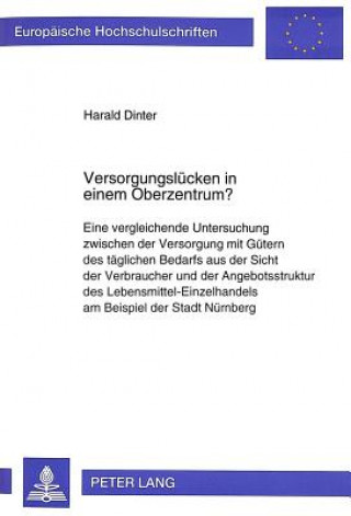 Livre Versorgungsluecken in einem Oberzentrum? Harald Dinter