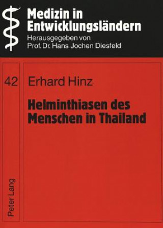 Książka Helminthiasen des Menschen in Thailand Erhard Hinz