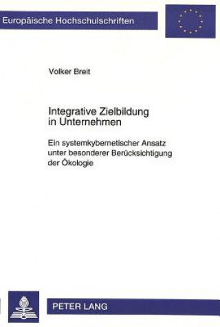 Libro Integrative Zielbildung in Unternehmen Volker Breit