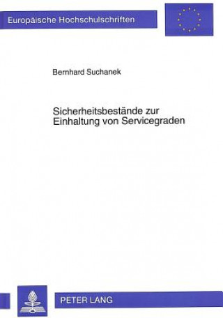 Kniha Sicherheitsbestaende zur Einhaltung von Servicegraden Bernhard Suchanek